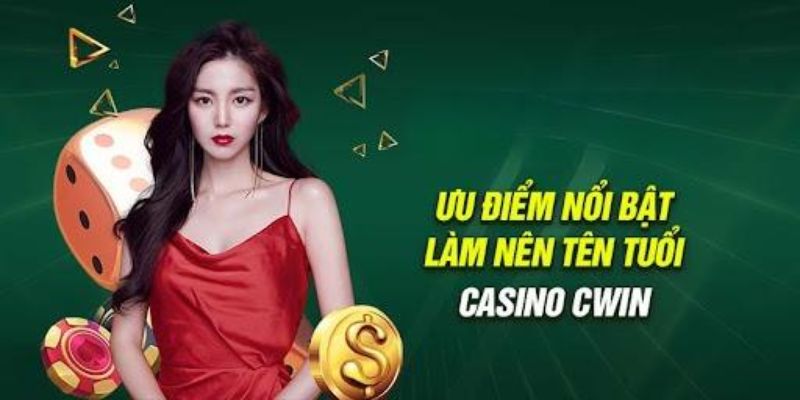 Ưu điểm nổi bật lôi cuốn người chơi của CWIN